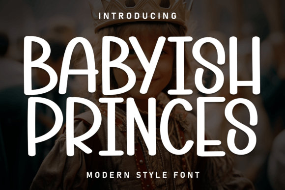Babyish Princes Font