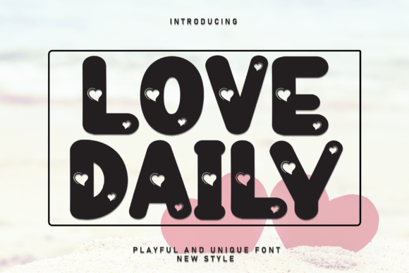 Love Daily Font Review
