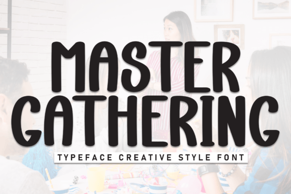 Master Gathering Font for Creative Projects
