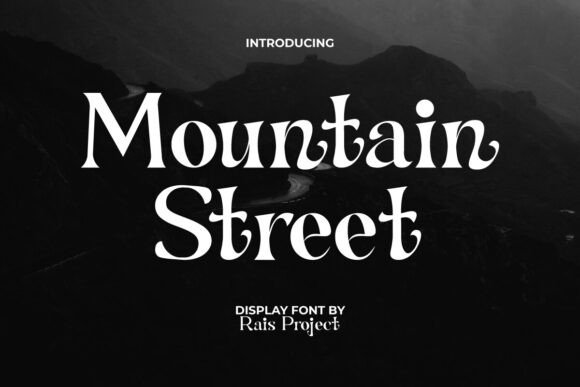 Mountain Street Font