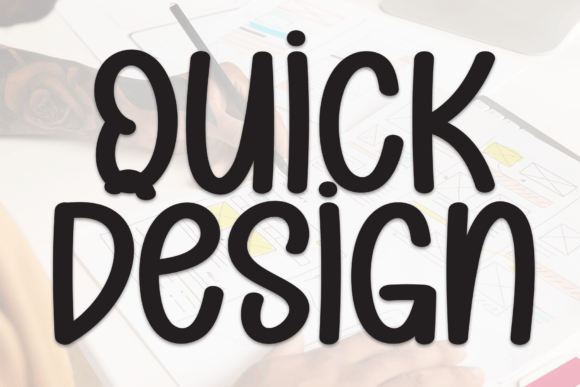 Quick Design: A Handwritten Display Font for Campaign Designers