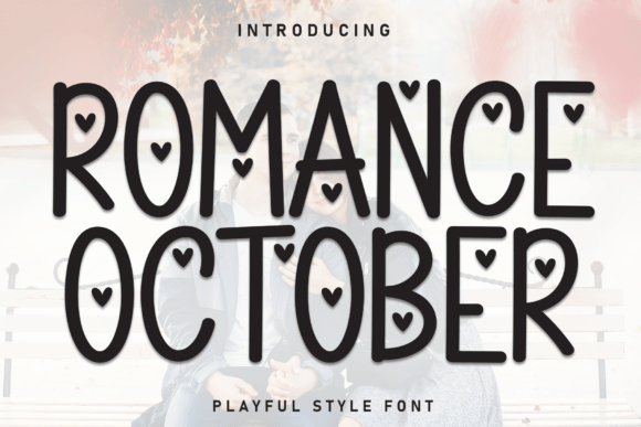 Romance October Font for Creative Campaigns