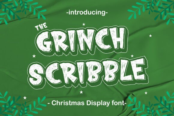 The Grinch Scribble Font: A Display Typeface for Christmas Campaigns