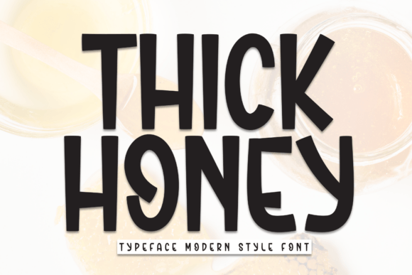 Thick Honey Font Review