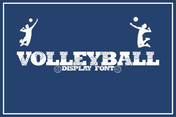 Volleyball Font: A Bold Choice for Creative Campaigns