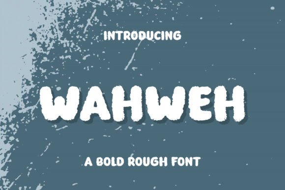Wahweh: A Bold Display Font