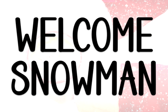 Welcome Snowman Font: A Display Typeface for Cozy Winter Branding